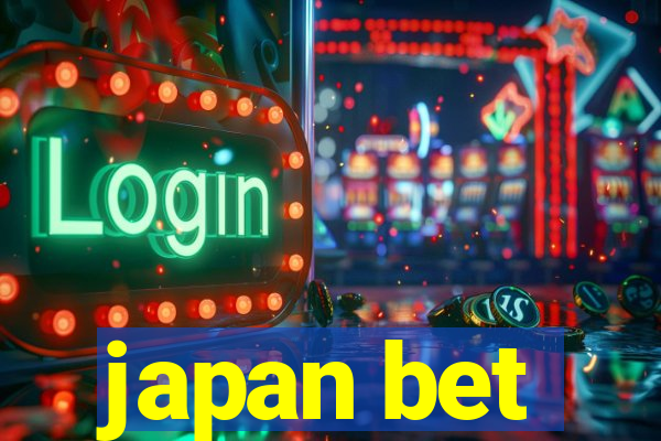 japan bet